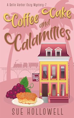 Coffee Cake and Calamities - Hollowell, Sue