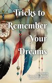 Tricks to Remember Your Dreams