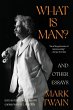 What Is Man? and Other Essays (Warbler... - Bild 1