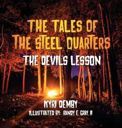 The Tales of the Steel Quarters The Devil's Lesson - Demby, Kyri