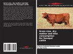 Grain size, dry matter and diet consumption for Senepol cattle