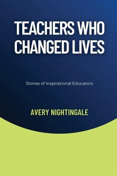Teachers Who Changed Lives - Nightingale, Avery