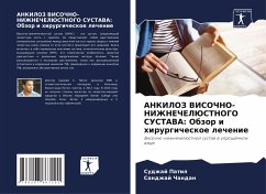 ANKILOZ VISOChNO-NIZhNEChELJuSTNOGO SUSTAVA: Obzor i hirurgicheskoe lechenie - Patil, Sudzhaj;Chandan, Sandzhaj