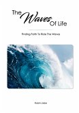 The Waves Of Life