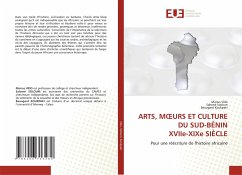 ARTS, M¿URS ET CULTURE DU SUD-BÉNIN XVIIe-XIXe SIÈCLE - VIDO, Marius;Soloum, Salomé;Koukpaki, Beaugard