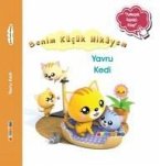 Benim Kücük Hikayem Yavru Kedi;Sünger Kapakli Bebek Hikayesi