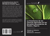 La Enseñanza de las Ciencias Agrícolas en las Escuelas Secundarias de Ibadan, Nigeria