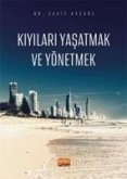 Kiyilari Yasatmak ve Yönetmek