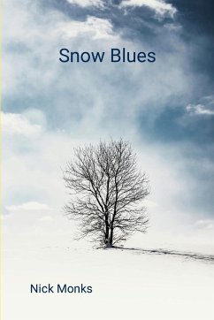 Snow Blues - Monks, Nick