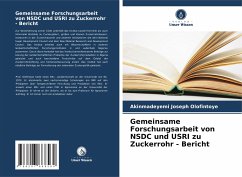 Gemeinsame Forschungsarbeit von NSDC und USRI zu Zuckerrohr - Bericht - Olofintoye, Akinmadeyemi Joseph