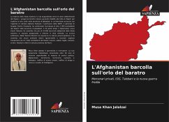L'Afghanistan barcolla sull'orlo del baratro - Jalalzai, Musa Khan