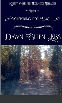 Lightly Whispered Morning Messages Volume 2 - Kiss, Dawn Ellen