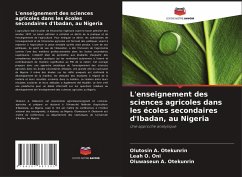 L'enseignement des sciences agricoles dans les écoles secondaires d'Ibadan, au Nigeria - Otekunrin, Olutosin A.;Oni, Leah O.;Otekunrin, Oluwaseun A.