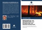 Bekämpfung von Waldbränden zur Einsparung von Wasserressourcen