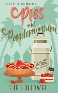 Pies and Pandemonium - Hollowell, Sue