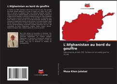 L'Afghanistan au bord du gouffre - Jalalzai, Musa Khan