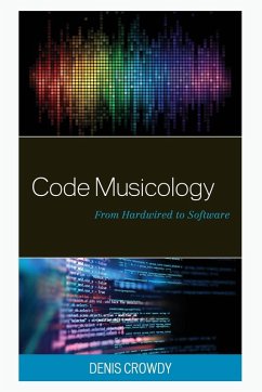 Code Musicology - Crowdy, Denis