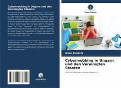 Cybermobbing in Ungarn und den Vereinigten Staaten - Sonkoly, Anna