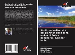 Studio sulla diversità del plancton della zona umida di Sodav Bandharan. Kodinar, India - Chavada, Nikul;Patel, Nikunj;Acharya, Girish