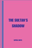 The Sultan's Shadow