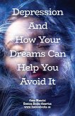 Depression and How Your Dreams Can Help You Avoid It