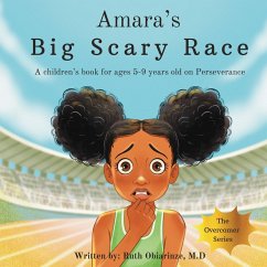 Amara's Big Scary Race - Obiarinze, Ruth