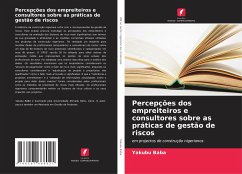 Percepções dos empreiteiros e consultores sobre as práticas de gestão de riscos - Baba, Yakubu