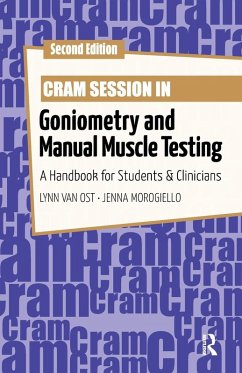 Cram Session in Goniometry and Manual Muscle Testing - Ost, Lynn Van; Morogiello, Jenna