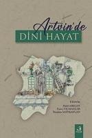 Artvinde Dini Hayat - Arslan, Halil