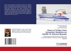 Views of Valley View University Students on COVID-19 Vaccine Booster - Goka, Ernestine Esinam;Agbekpornu, Hayford;Frimpong, Salome Tettey