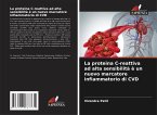 La proteina C-reattiva ad alta sensibilità è un nuovo marcatore infiammatorio di CVD