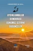 Aydinlanmalar Demokrasi Günümüz Üzerine Düsünceler - Kolektif