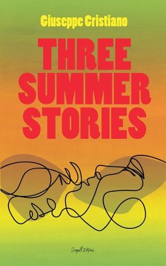 Three Summer Stories - Cristiano, Giuseppe