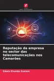 Reputação da empresa no sector das telecomunicações nos Camarões