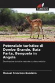 Potenziale turistico di Dombe Grande, Baía Farta, Benguela in Angola