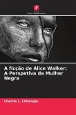 A ficção de Alice Walker