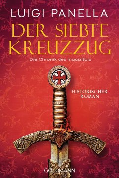 Der siebte Kreuzzug / Die Chronik des Inquisitors Bd.1 