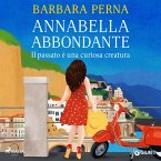 Annabella Abbondante. Il passato è una curiosa creatura (MP3-Download)