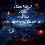 Socke Teil 2 Socke im Land des rubinroten Zauberers (MP3-Download)