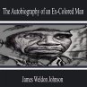 The Autobiography of an Ex-Colored Man... - Bild 1
