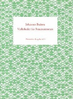 Volkslieder für Frauenchor Der Chorsinger Partitur (dt)