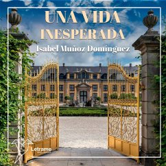 Una vida inesperada (MP3-Download) - Muñoz Domínguez, Isabel