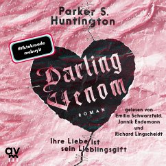 Darling Venom – Ihre Liebe ist sein Lieblingsgift (MP3-Download) - Huntington, Parker S.