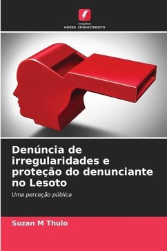 Denúncia de irregularidades e proteção do denunciante no Lesoto - Thulo, Suzan M