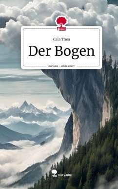 Cover Der Bogen. Life is a Story - story.one