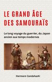 Le grand âge des samouraïs