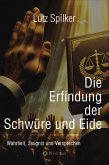 Die Erfindung der Schwüre und Eide