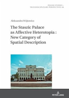 The Staszic Palace as Affective Heterotopia : New Category of Spatial Description - Wójtowicz, Aleksandra