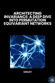 Architecting Invariance: A Deep Dive into Permutation Equivariant Networks