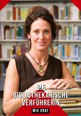 Die bibliothekarische Verführerin